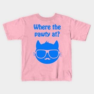 Where the pawty at? - cool & funny cat pun Kids T-Shirt